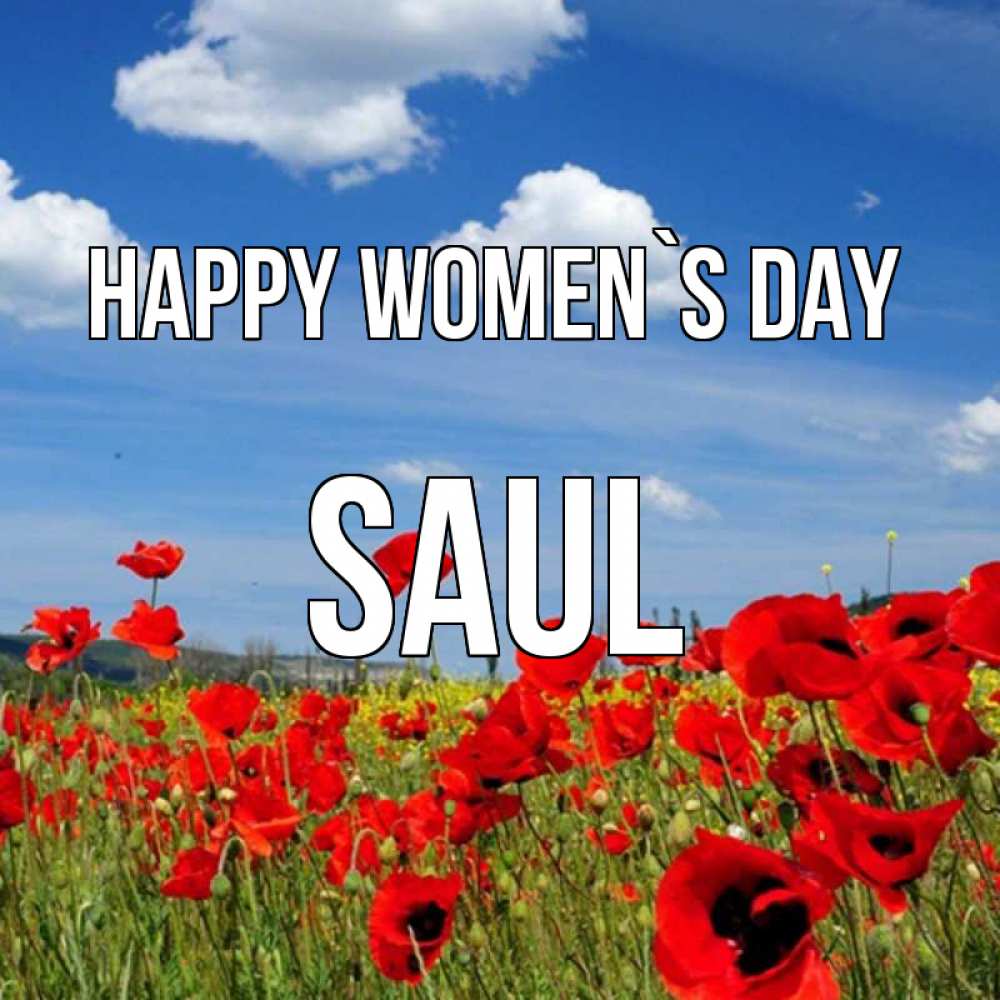 Greetings card с именем, Saul happy women`s day международный женский день 1 Greetings with text for free download 